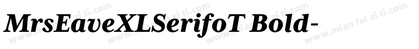 MrsEaveXLSerifoT Bold字体转换
